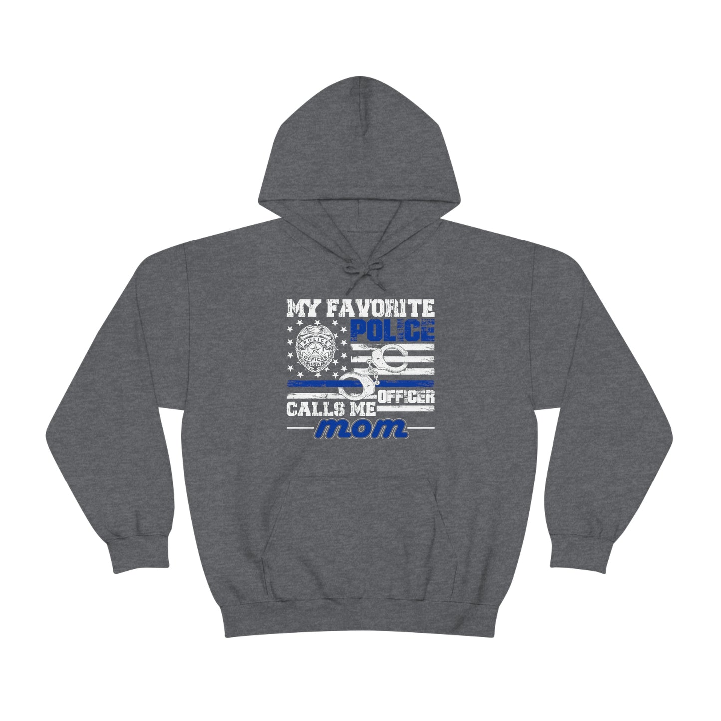 FAVORITE POLICE OFFICER CALLS ME MOM (Unisex Heavy Blend Hoodie)