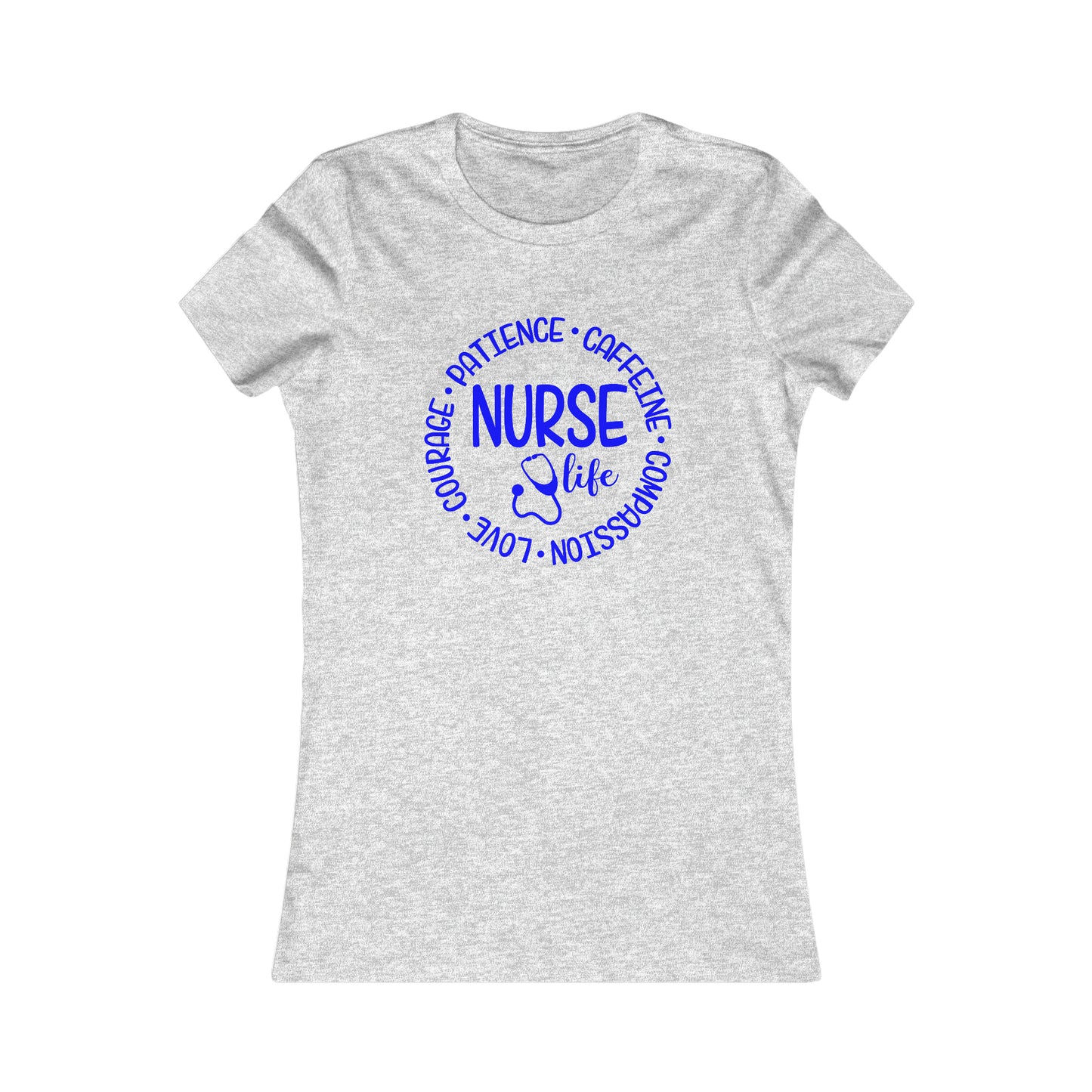 Nurse Life (Women's Favorite Tee)