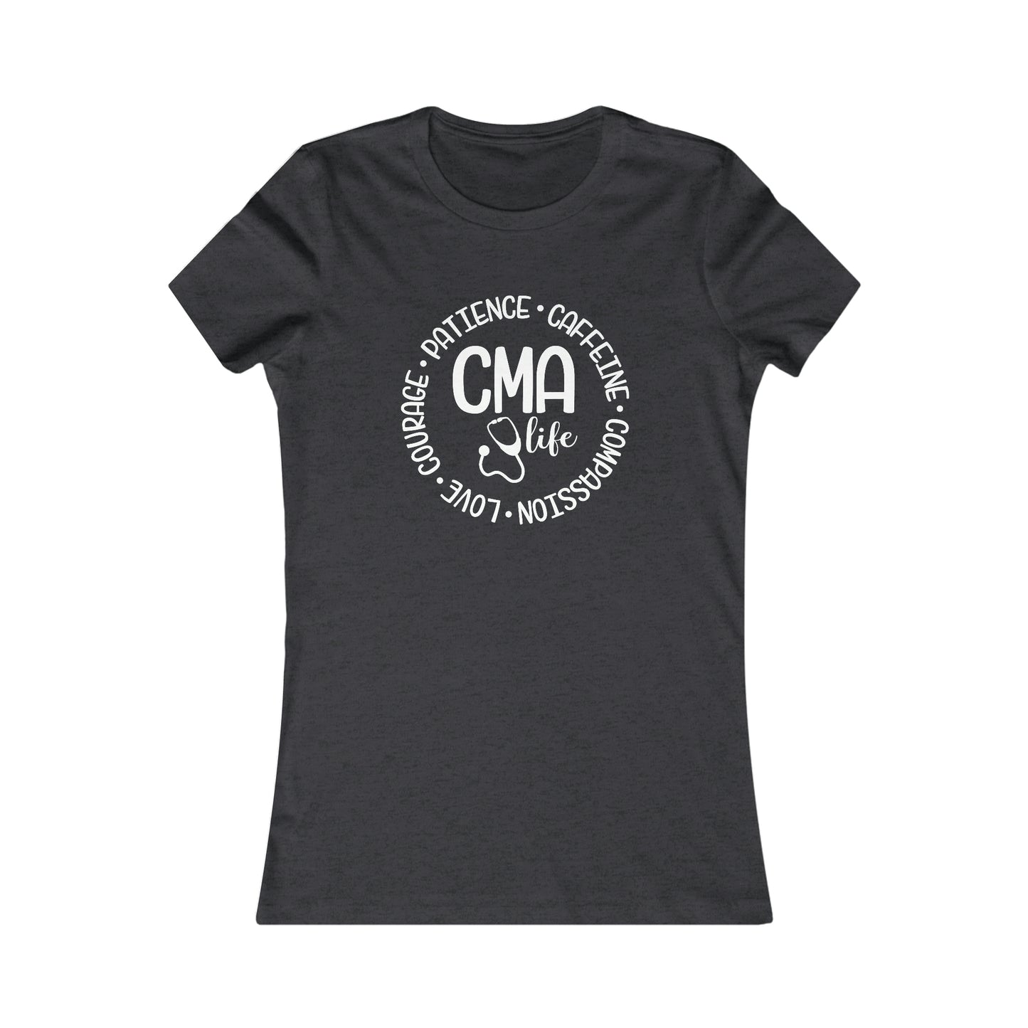 CMA Life (Women's Favorite Tee)