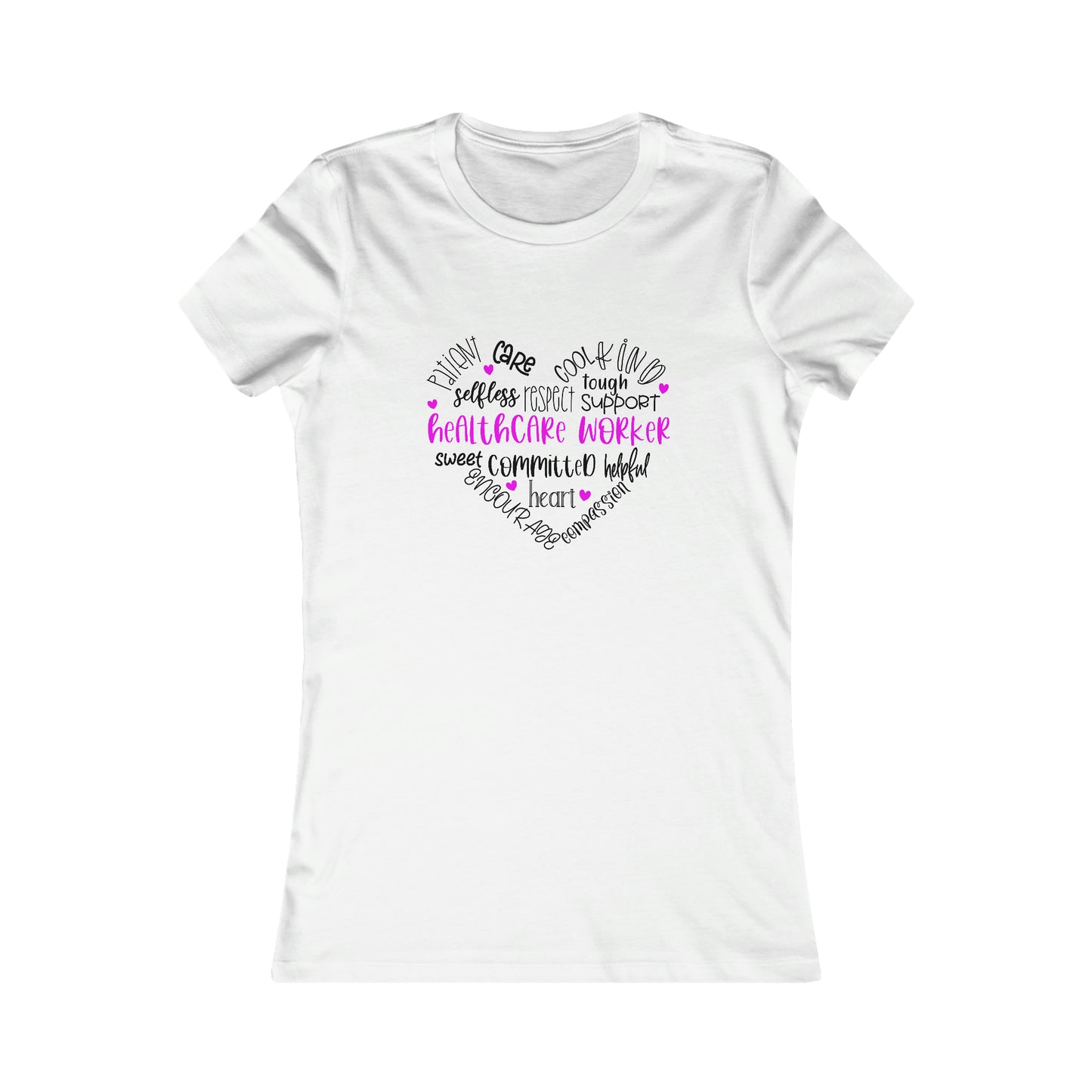 HEALTHCARE WORKER (Women's Favorite Tee)