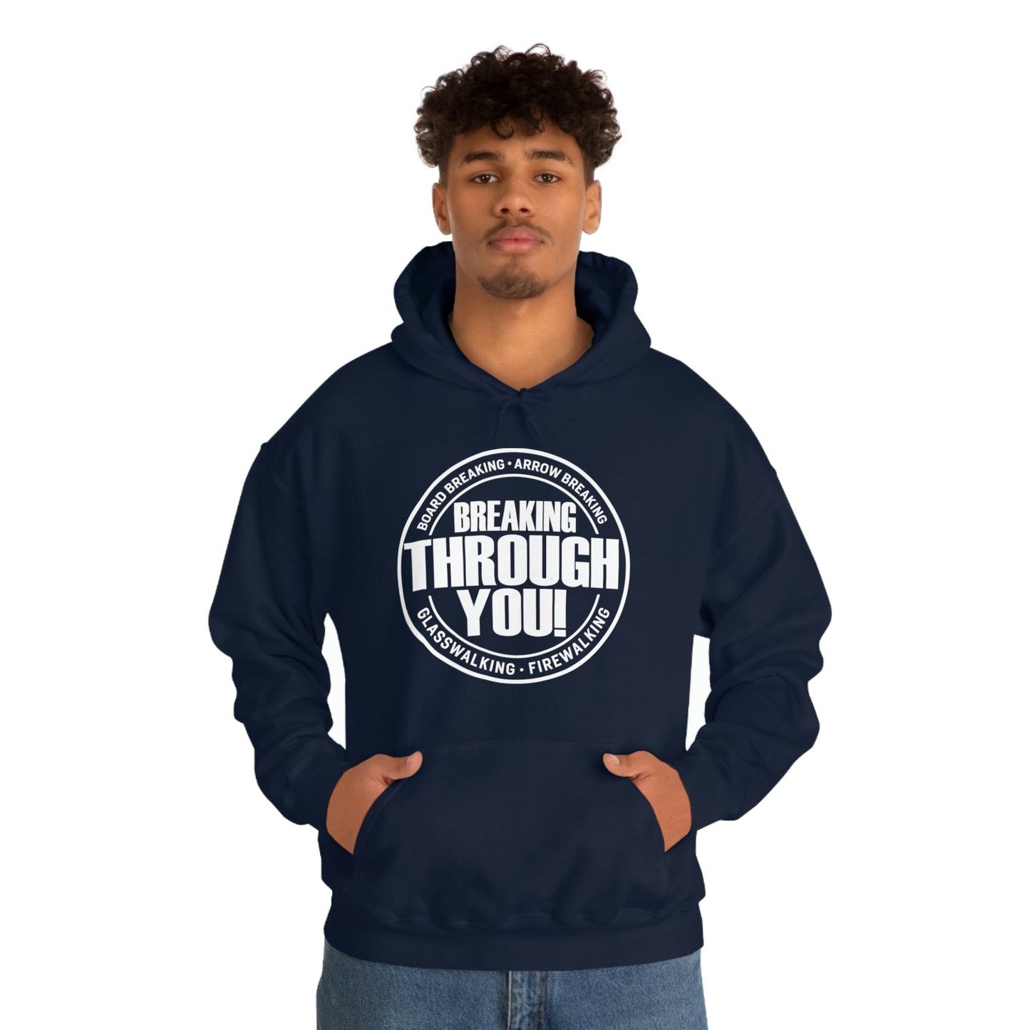 Breaking Through You! (Unisex Heavy Blend™ Hooded Sweatshirt)