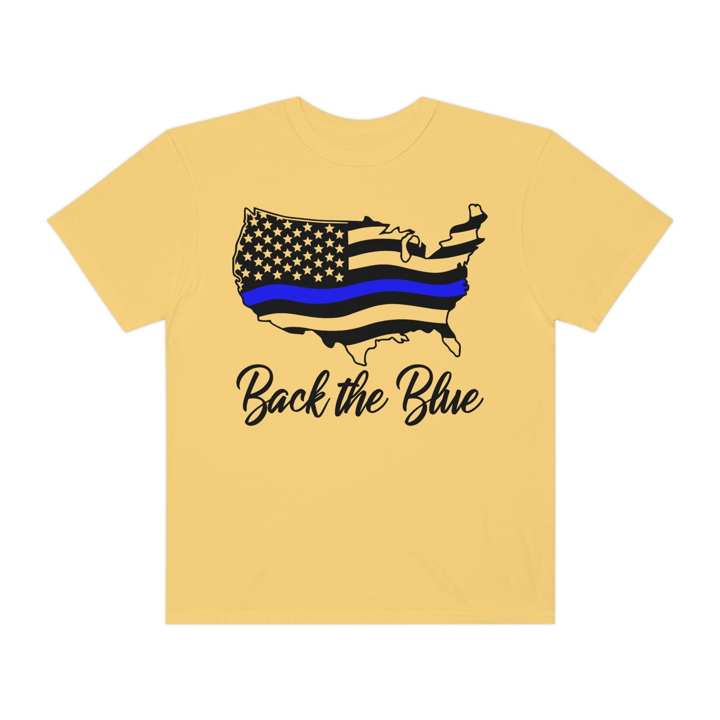 BACK THE BLUE (Unisex Garment-Dyed T-shirt)