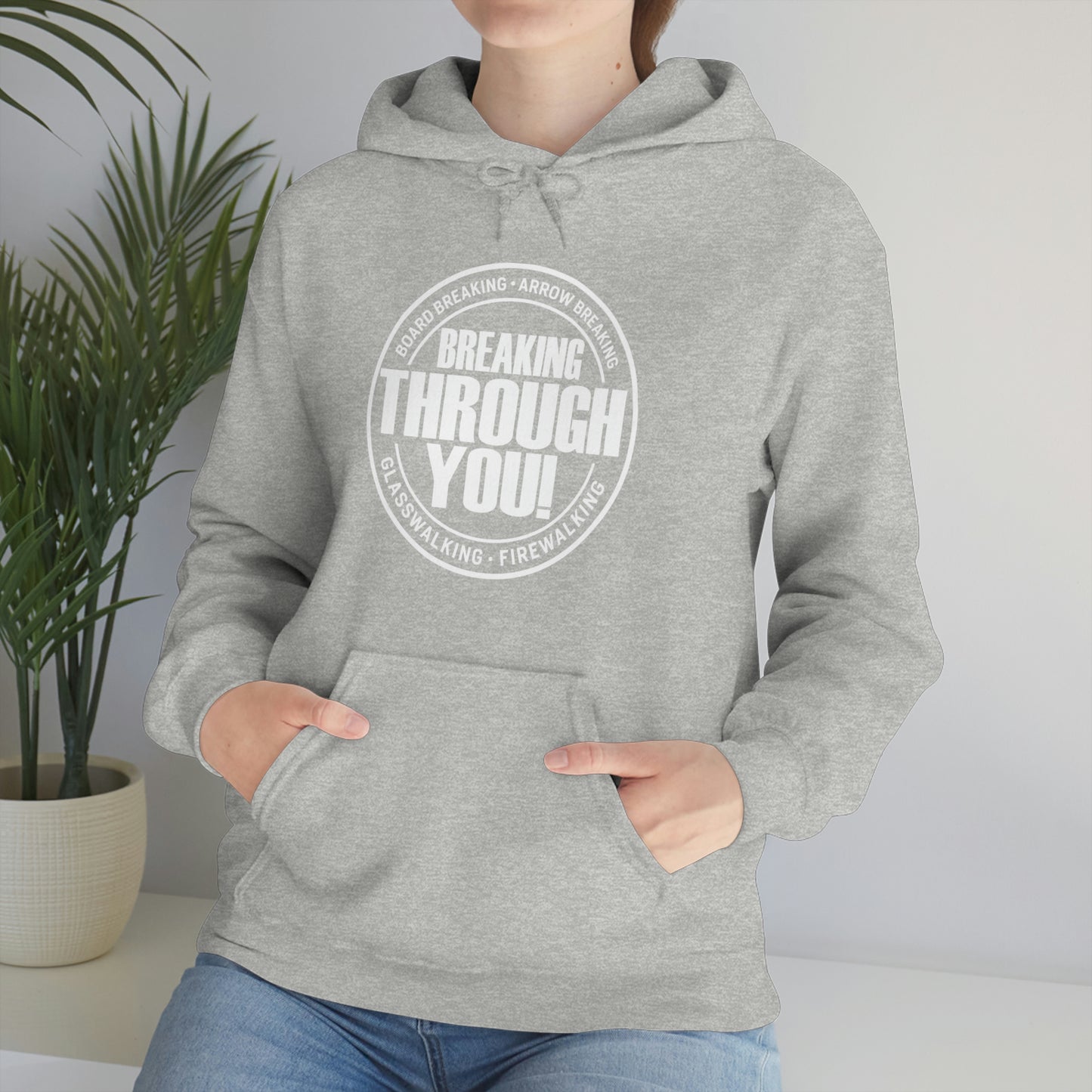 Breaking Through You! (Unisex Heavy Blend™ Hooded Sweatshirt)