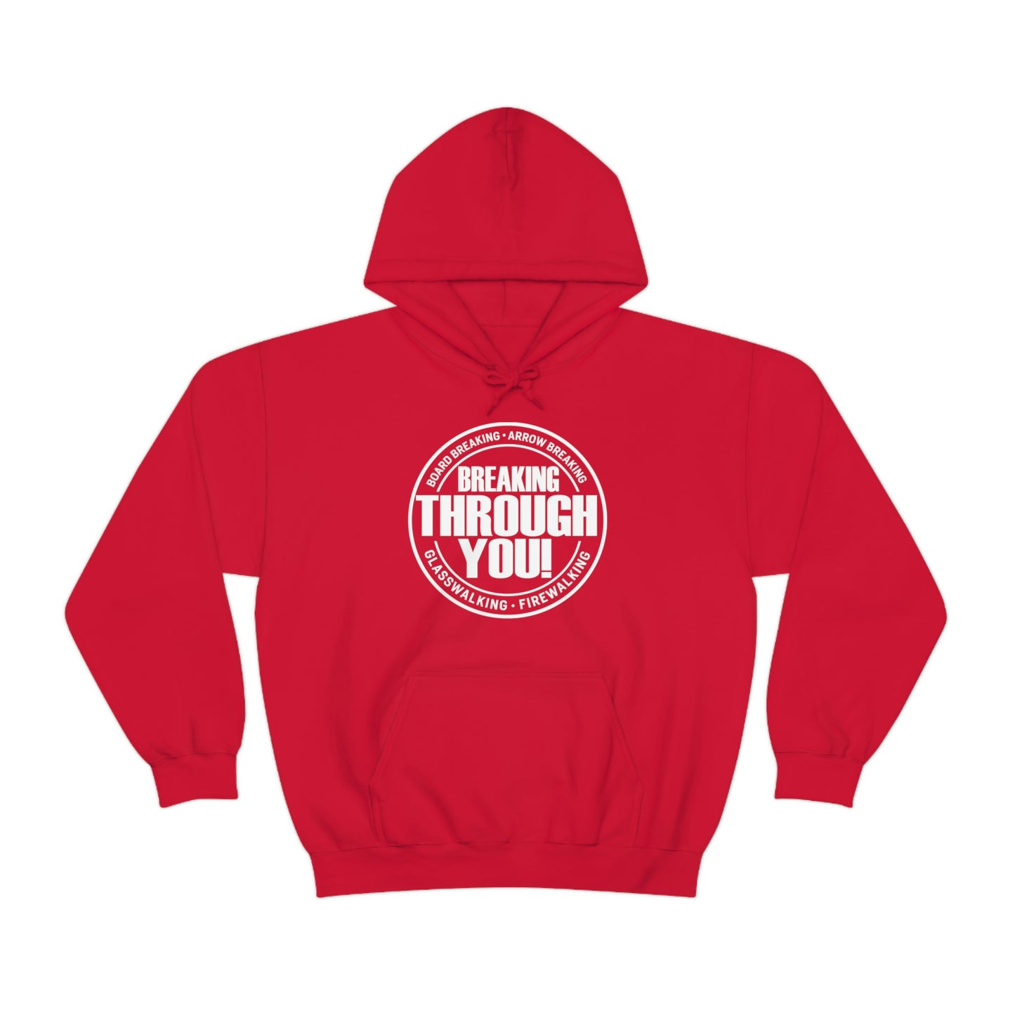 Breaking Through You! (Unisex Heavy Blend™ Hooded Sweatshirt)