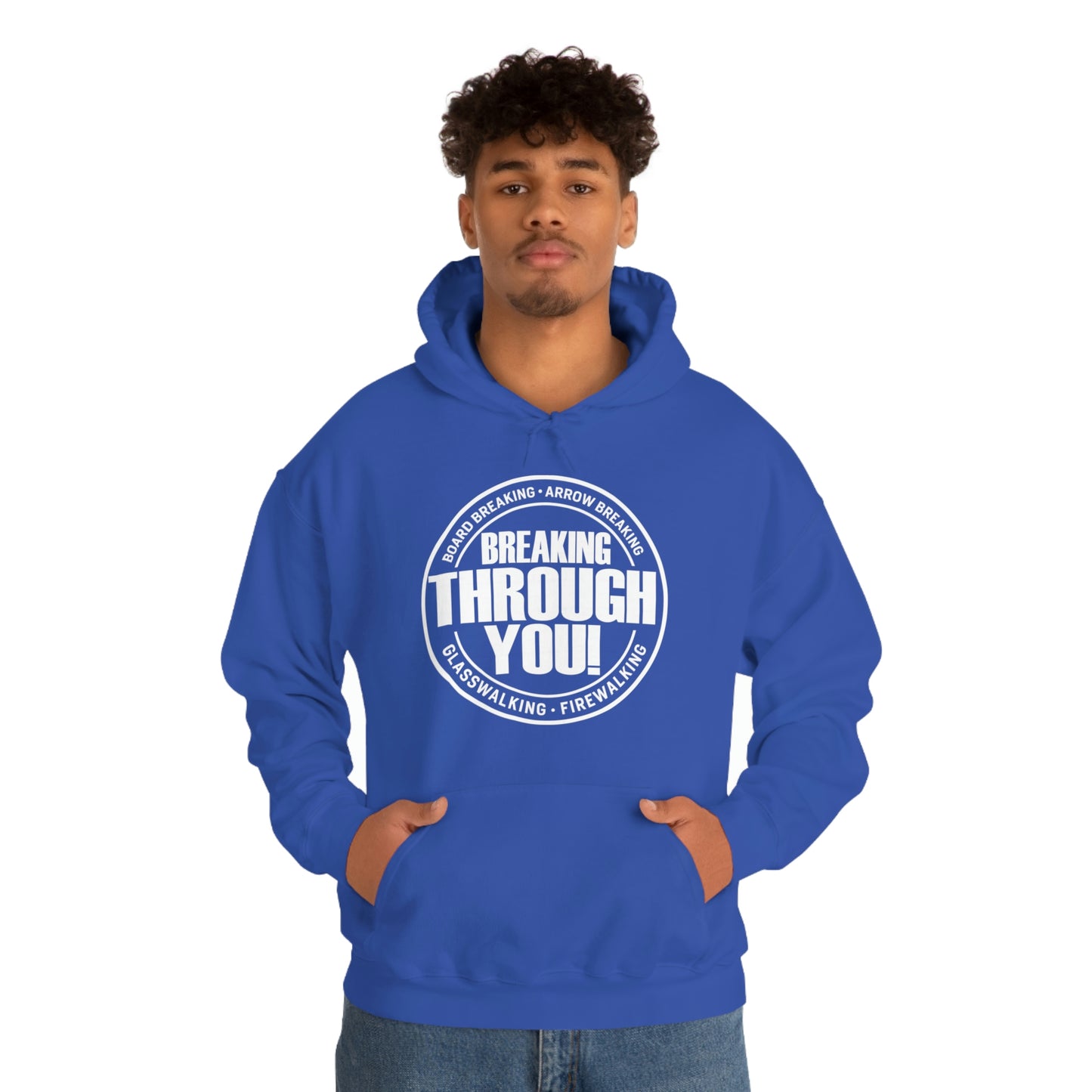 Breaking Through You! (Unisex Heavy Blend™ Hooded Sweatshirt)