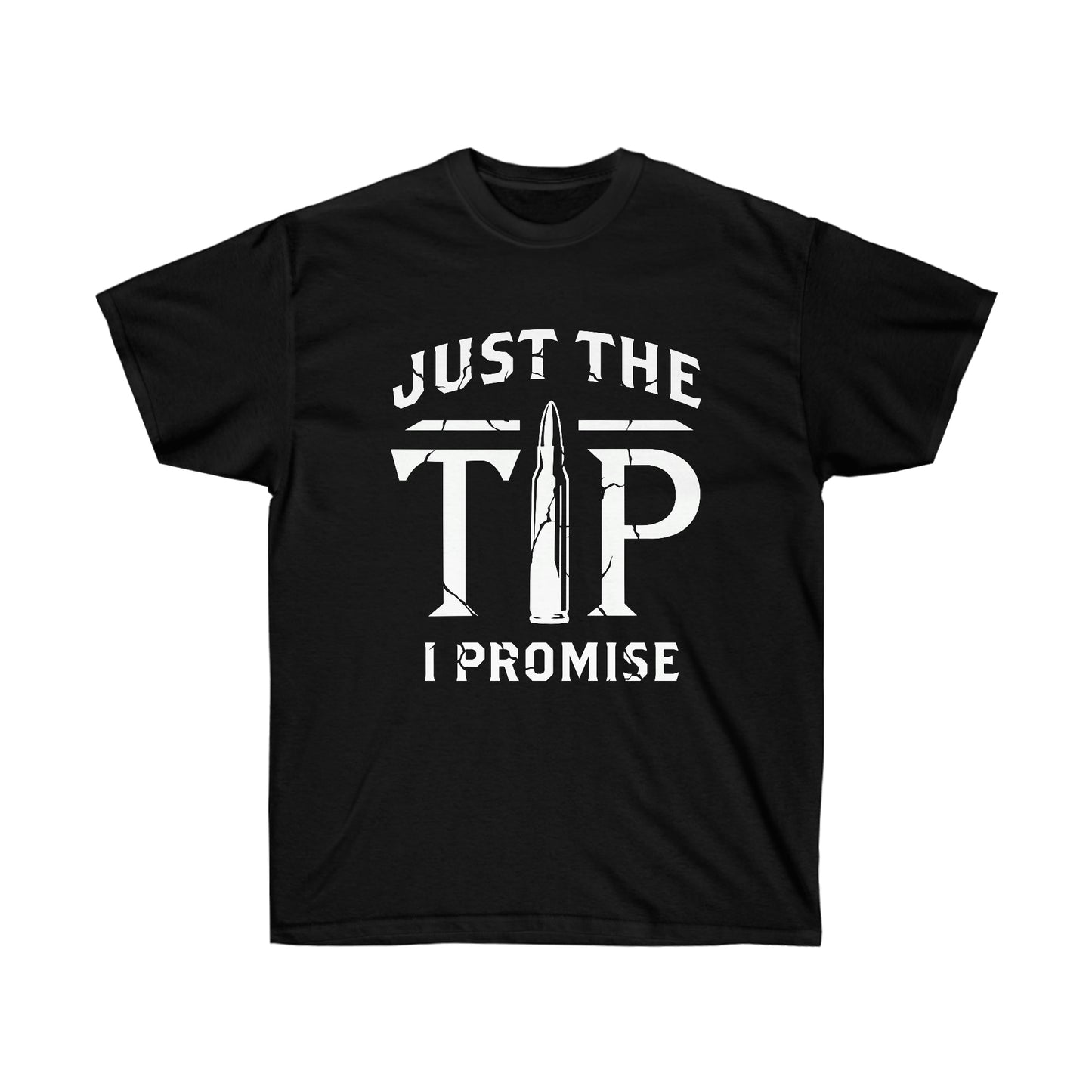 JUST THE TIP (Unisex Ultra Cotton Tee)