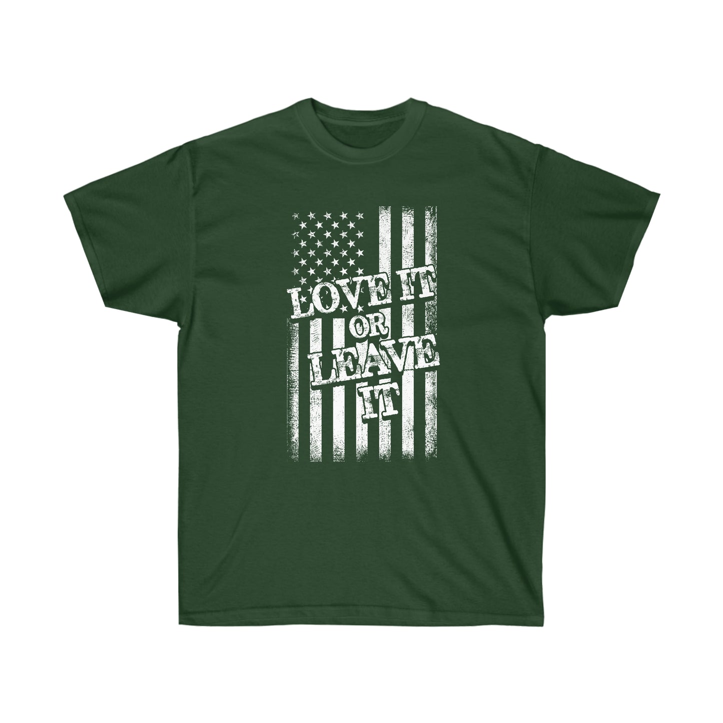 LOVE IT OR LEAVE IT FLAG (Unisex Ultra Cotton Tee)