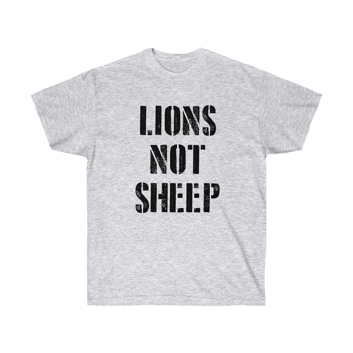 LIONS NOT SHEEP (Unisex Ultra Cotton Tee)