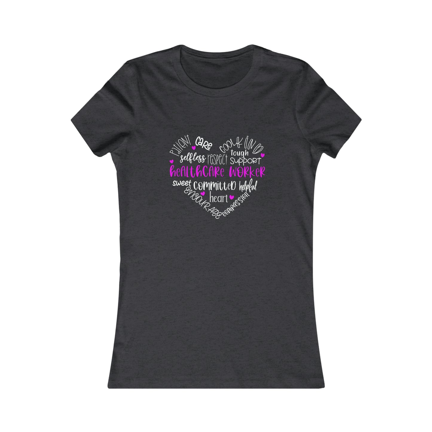 HEALTHCARE WORKER (Women's Favorite Tee)