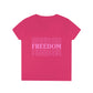 FREEDOM FREEDOM FREEDOM (Ladies' V-Neck T-Shirt)