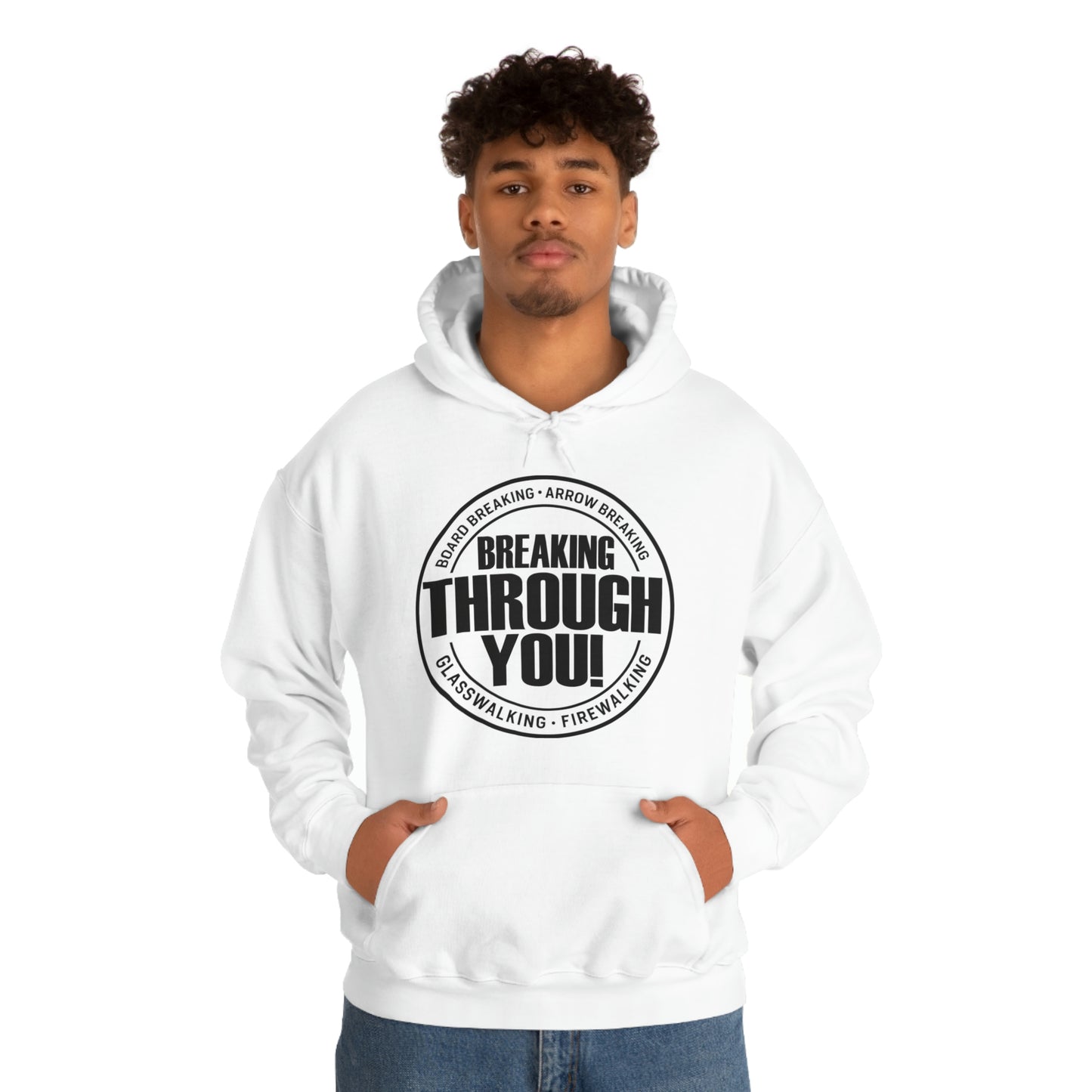 Breaking Through You! (Unisex Heavy Blend™ Hooded Sweatshirt)