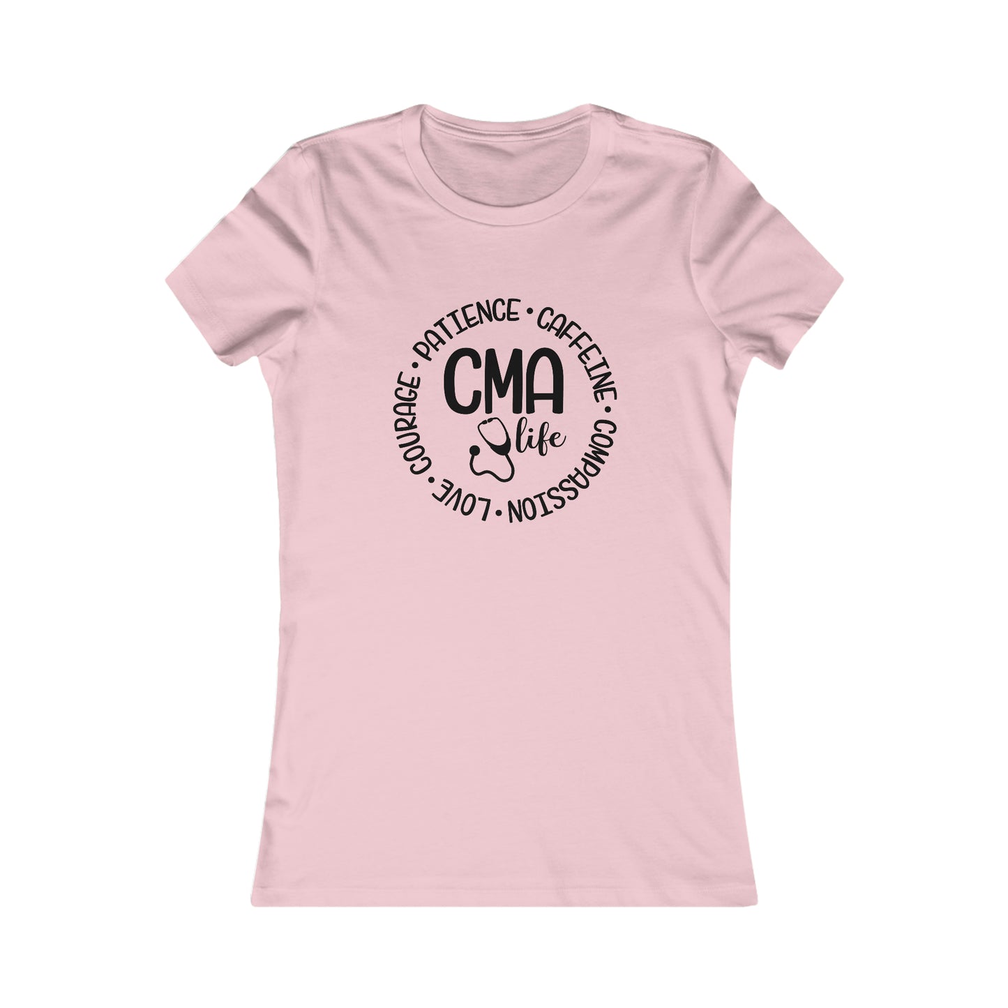 CMA Life (Women's Favorite Tee)