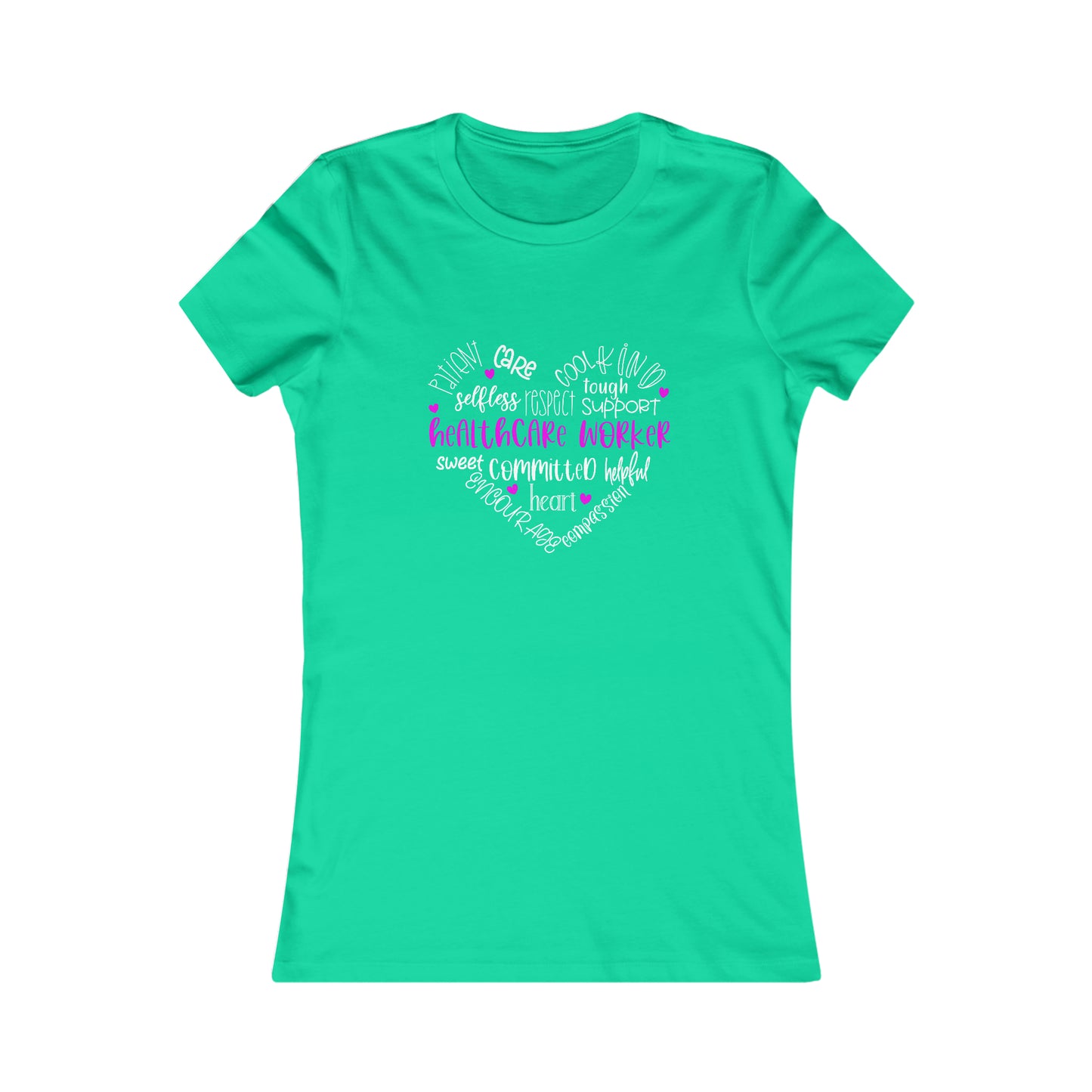 HEALTHCARE WORKER (Women's Favorite Tee)