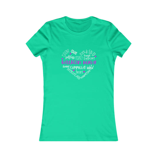 HEALTHCARE WORKER (Women's Favorite Tee)