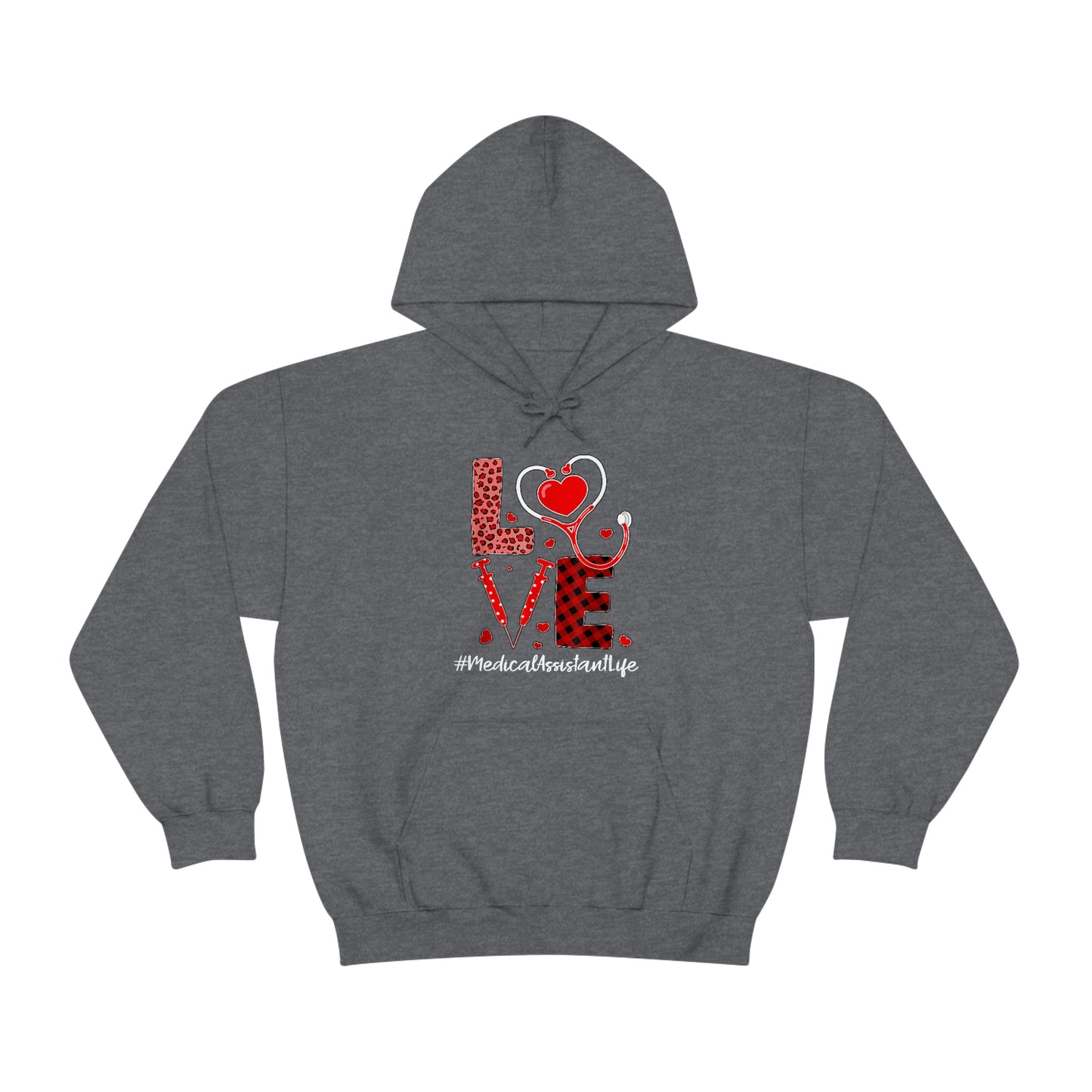 LOVE MEDICAL ASSISTANT LIFE (Unisex Heavy Blend™ Hoodie)