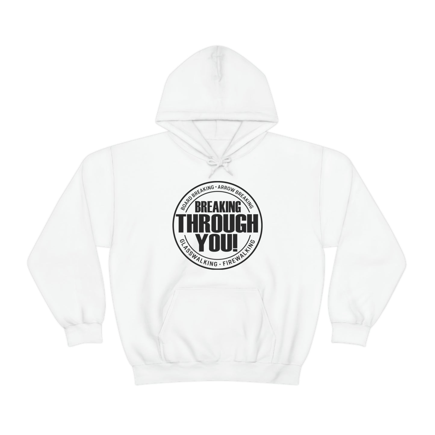 Breaking Through You! (Unisex Heavy Blend™ Hooded Sweatshirt)