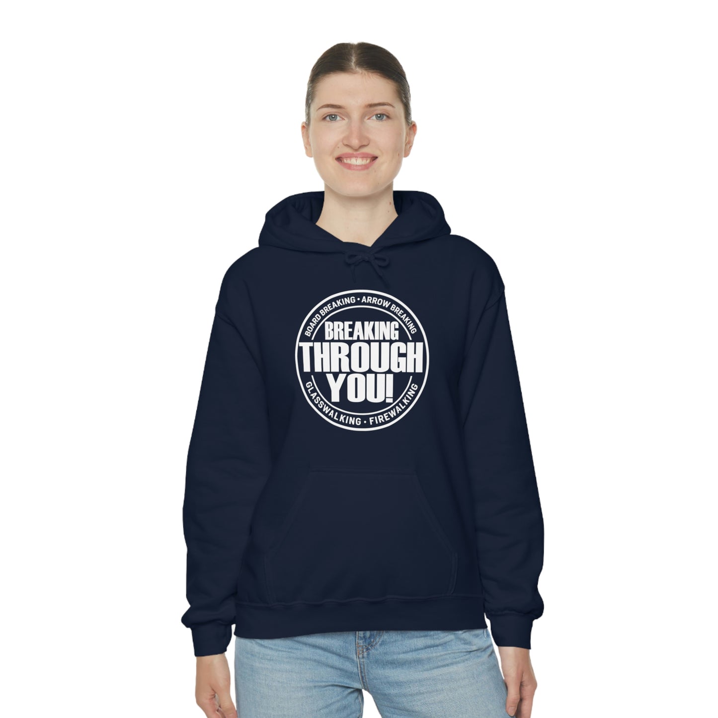 Breaking Through You! (Unisex Heavy Blend™ Hooded Sweatshirt)