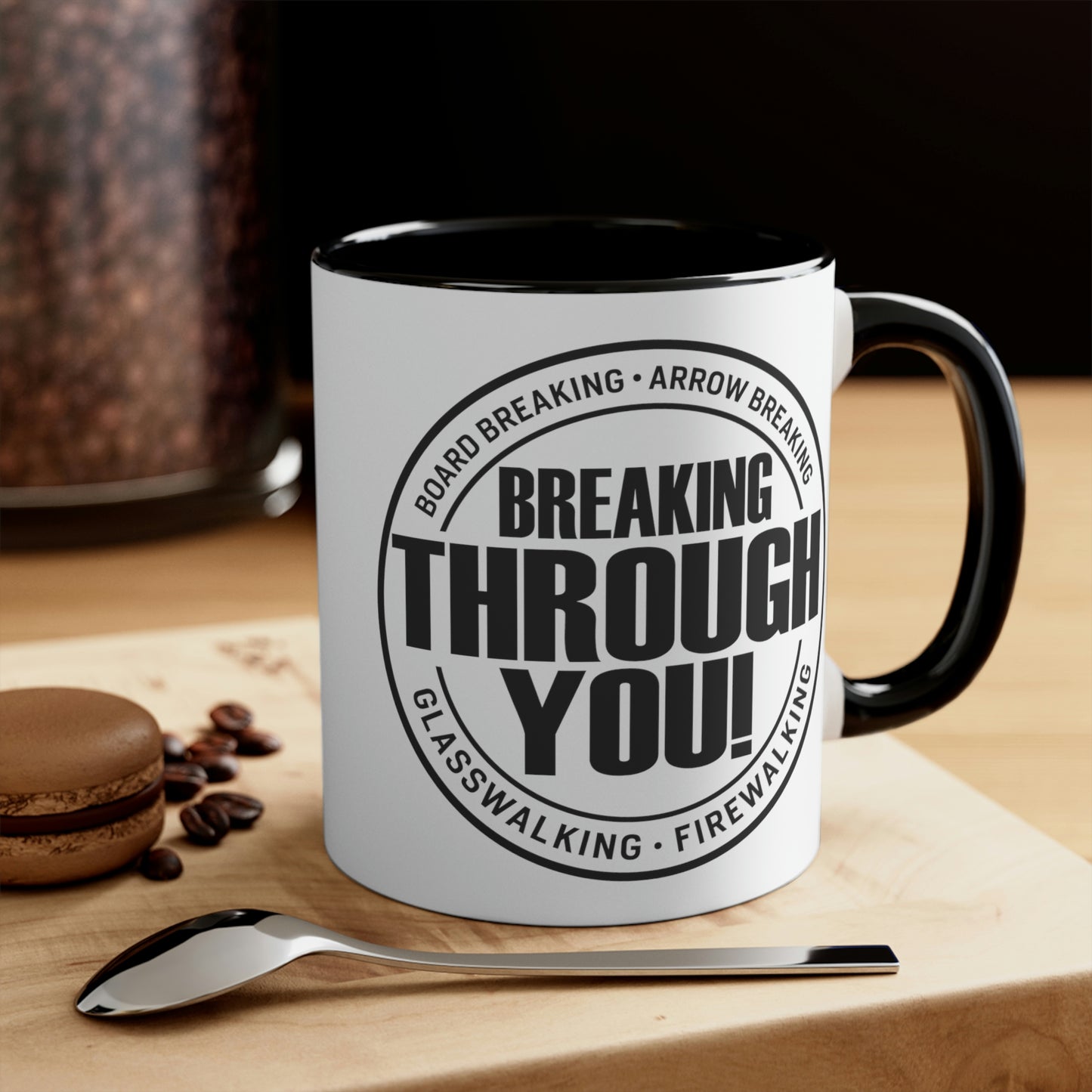 Breaking Through You! (Accent Mugs)