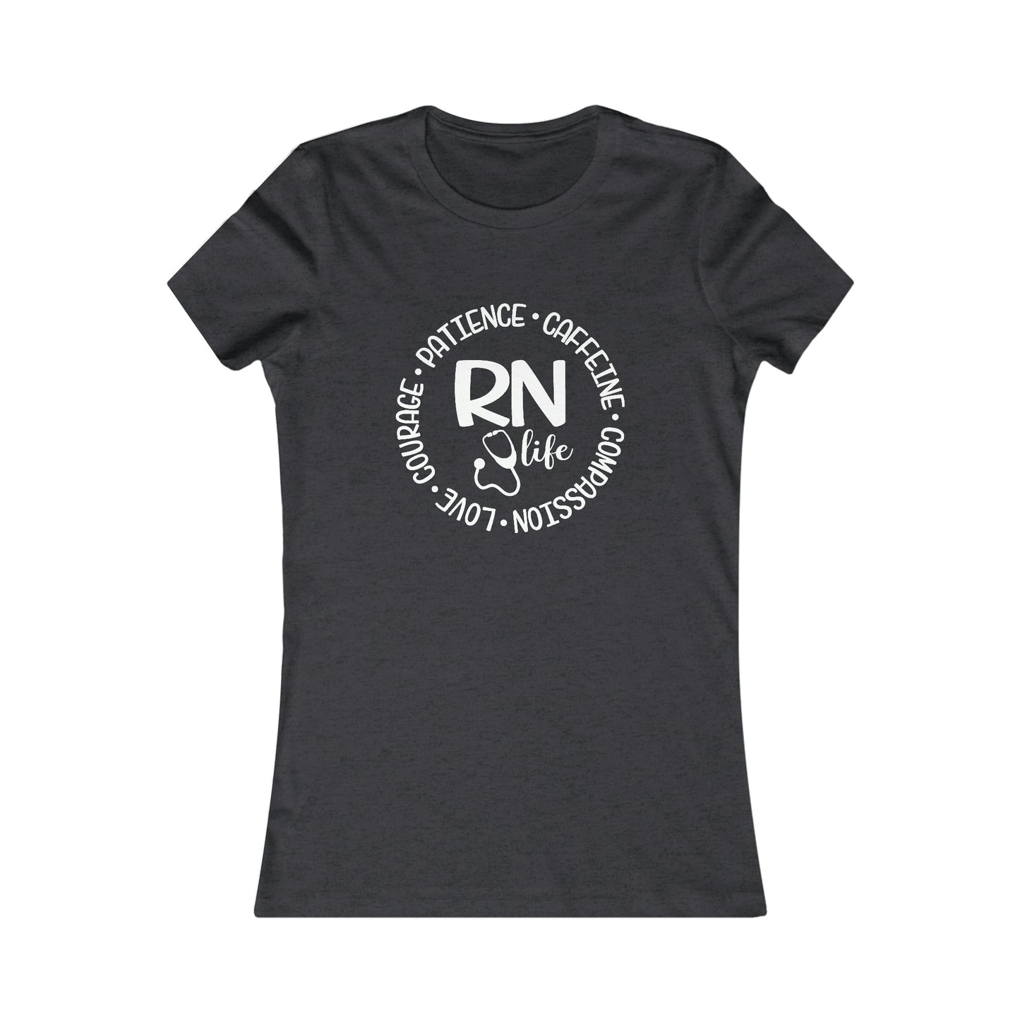 RN Life (Women's Favorite Tee)