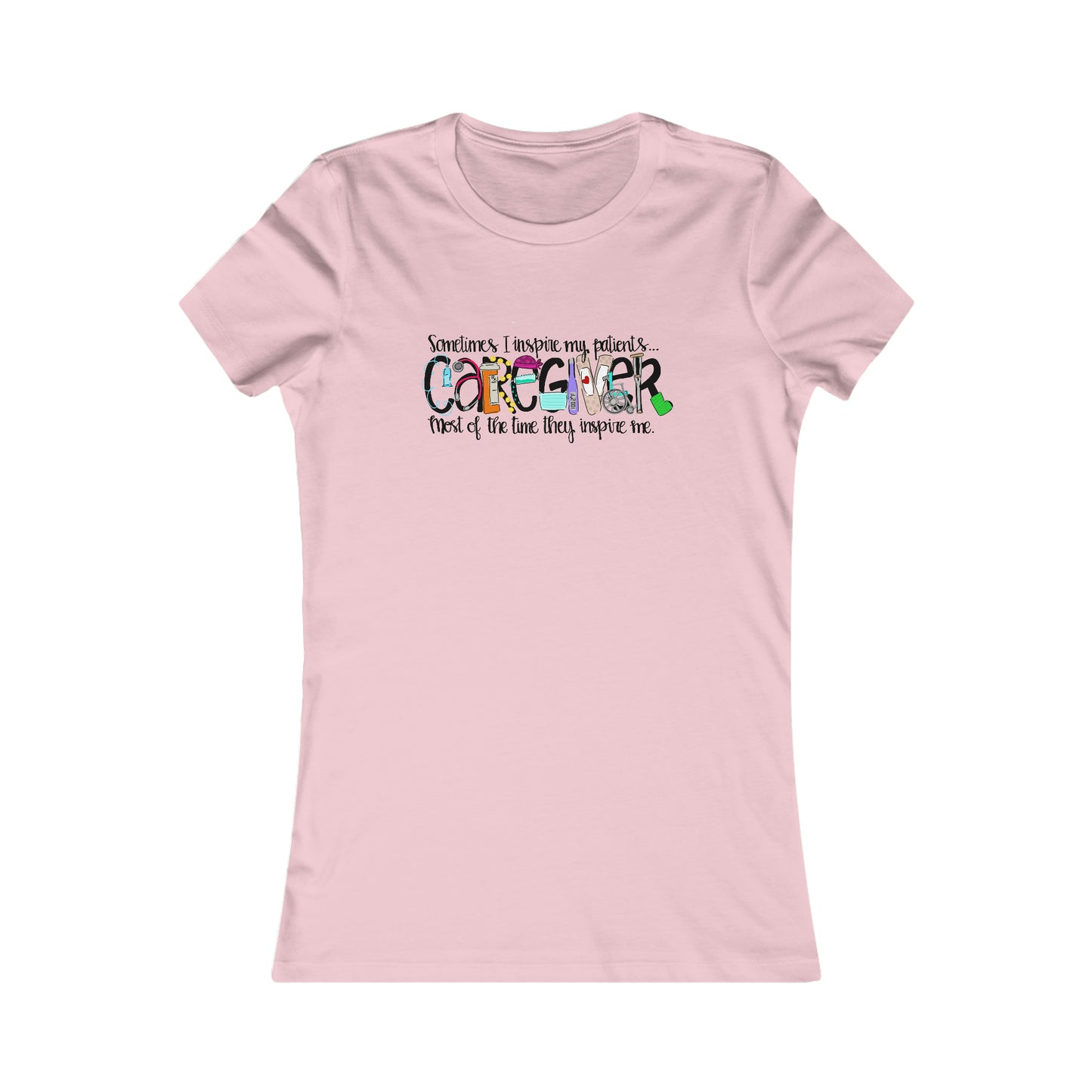 CAREGIVER (Women's Favorite Tee)