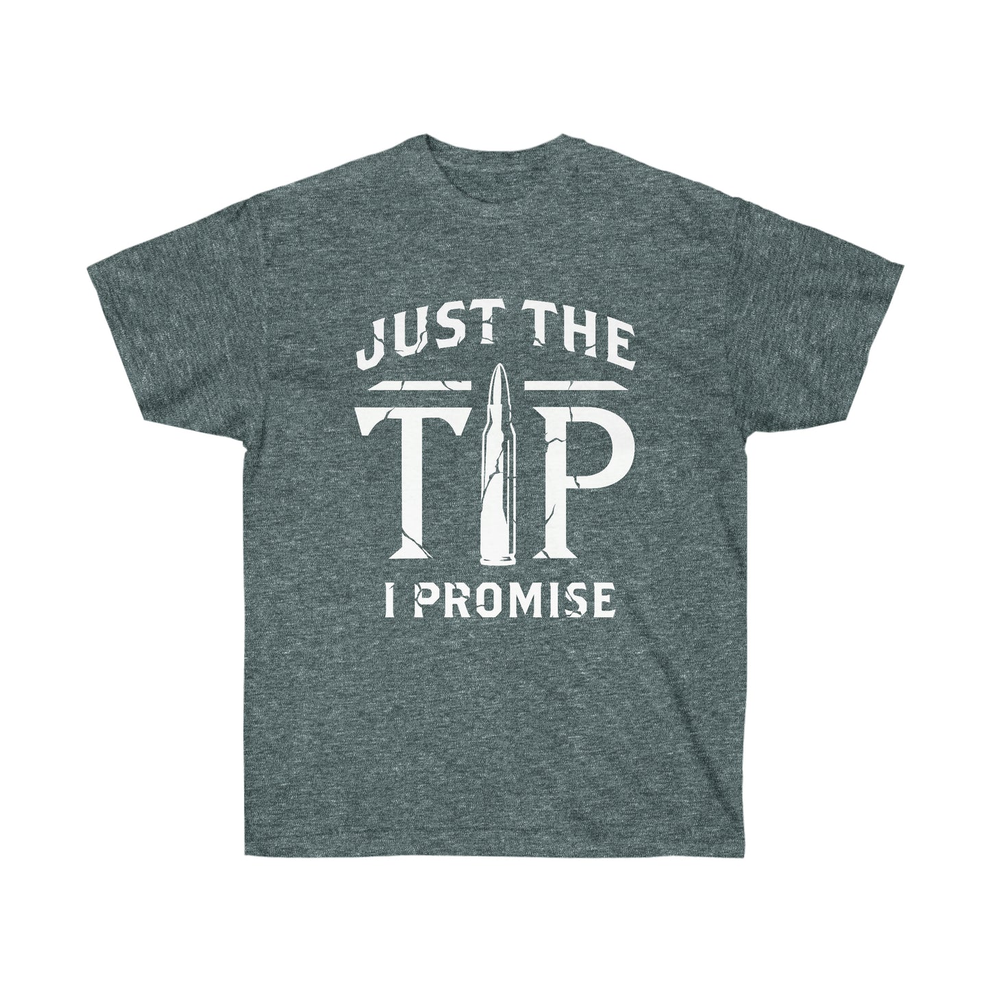 JUST THE TIP (Unisex Ultra Cotton Tee)