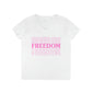 FREEDOM FREEDOM FREEDOM (Ladies' V-Neck T-Shirt)