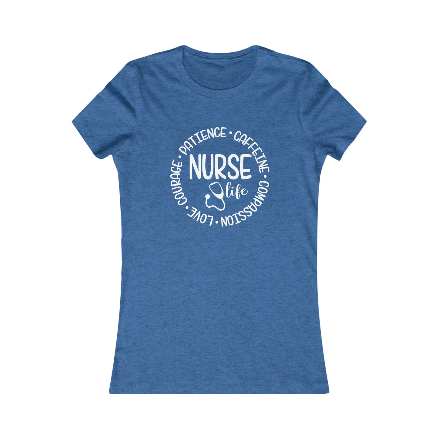 Nurse Life (Women's Favorite Tee)