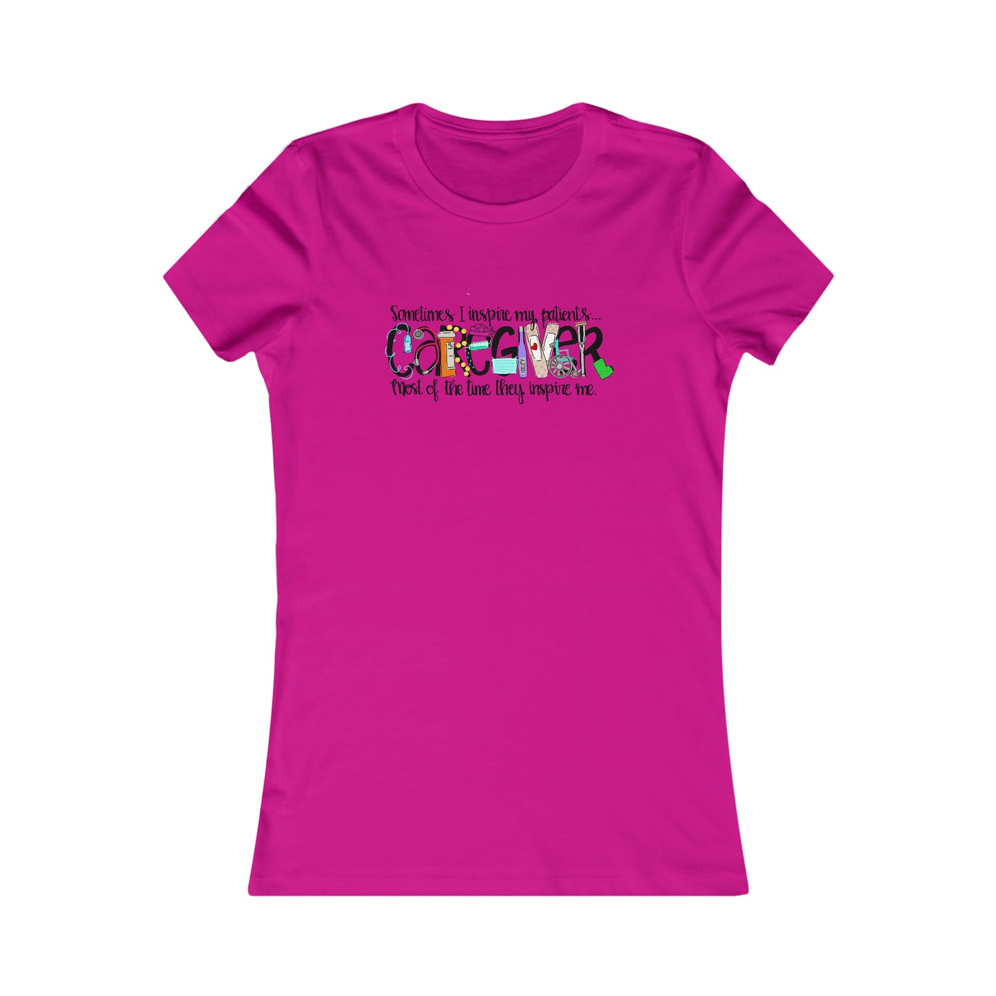 CAREGIVER (Women's Favorite Tee)